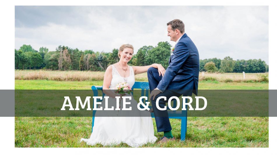 Hochzeit Amelie und Cord
