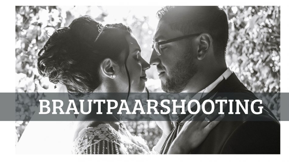 Hochzeit Brautpaarshooting